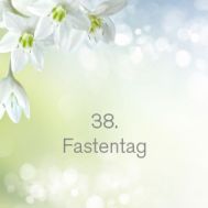 38. Fastentag