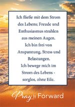 Ich fließe mit dem Strom des Lebens